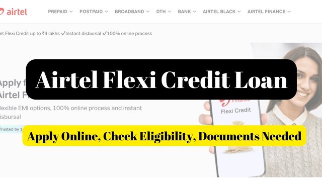 Airtel Flexi Credit Loan
